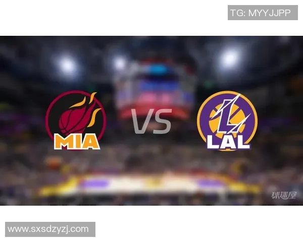 湖人对热火精彩对决回放10月12日比赛全程回顾与分析